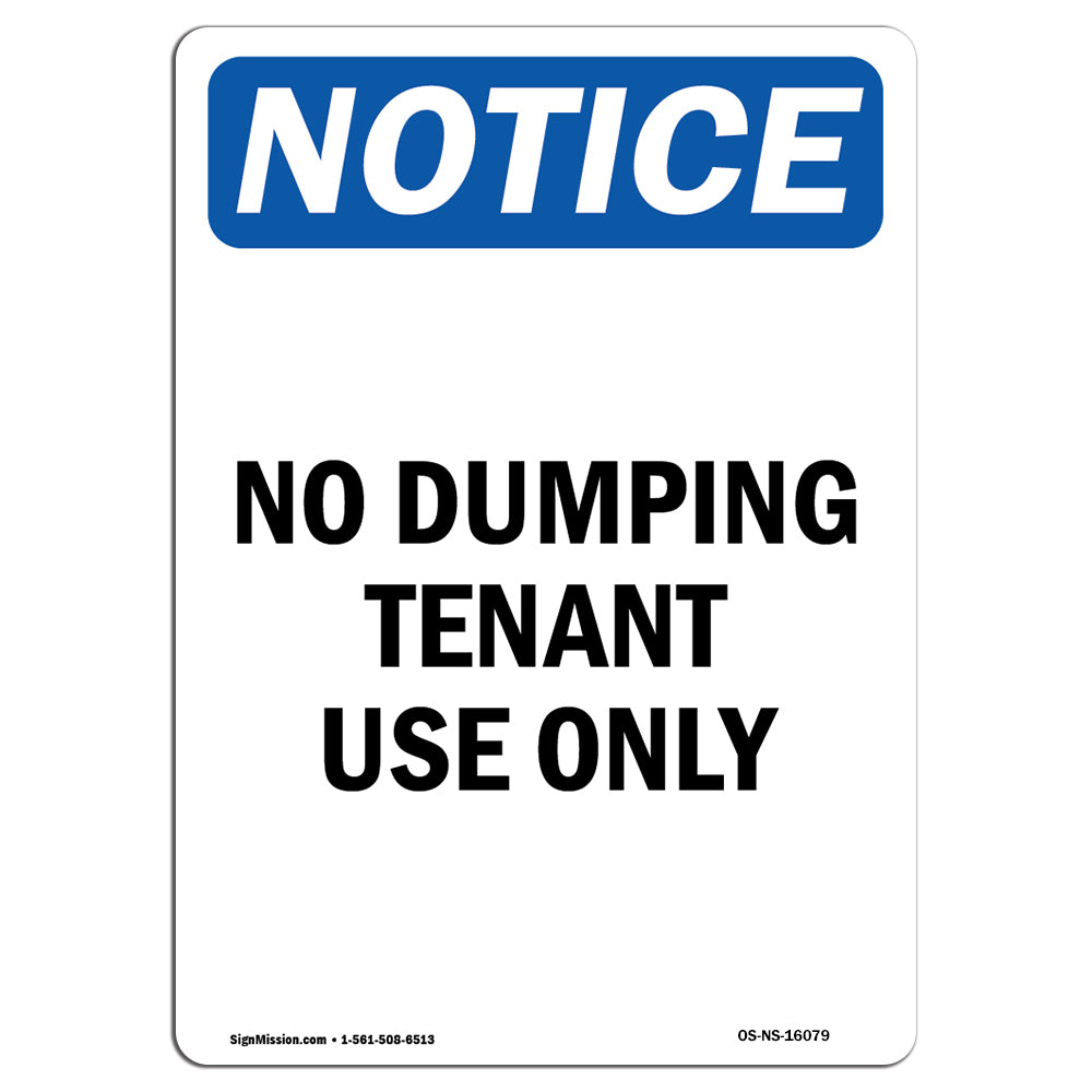 NOTICE No Dumping Tenant Use Only