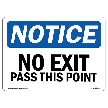 NOTICE No Exit Past This Point