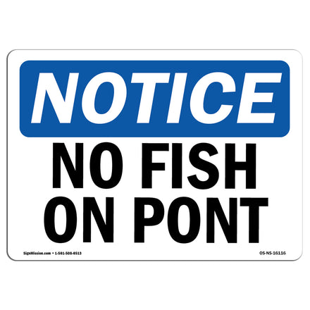 NOTICE No Fish In Pond