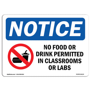 NOTICE No Food Drink In Classrooms Or Labs