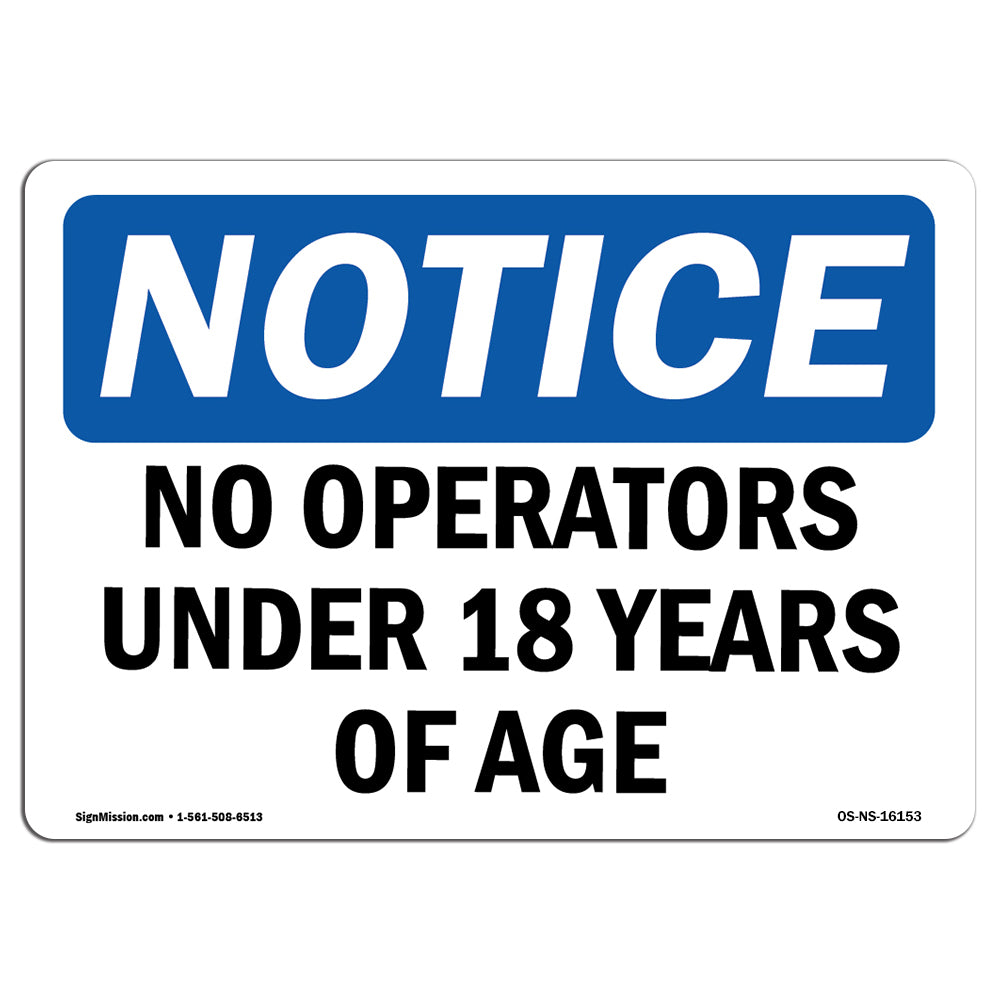 NOTICE No Operators Under 18 Years Of Age