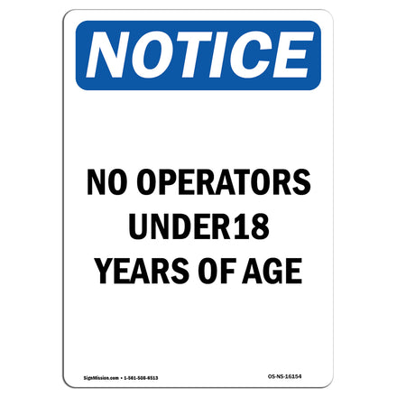 NOTICE No Operators Under 18 Years Of Age