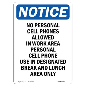 NOTICE No Personal Cell Phones Allowed