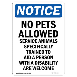 NOTICE No Pets Allowed Service Animals Welcome