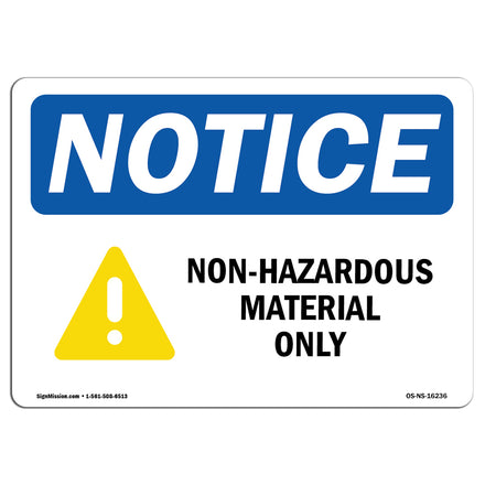 NOTICE Non-Hazardous Materials Only