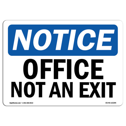 NOTICE Office Not An Exit