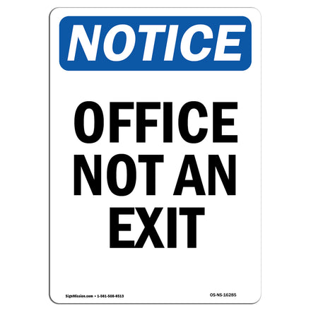 NOTICE Office Not An Exit