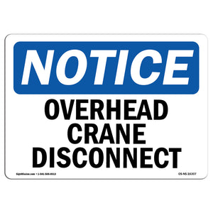 NOTICE Overhead Crane Disconnect