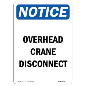 NOTICE Overhead Crane Disconnect