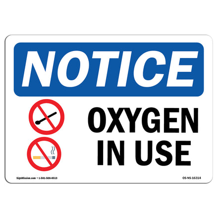 NOTICE Oxygen In Use