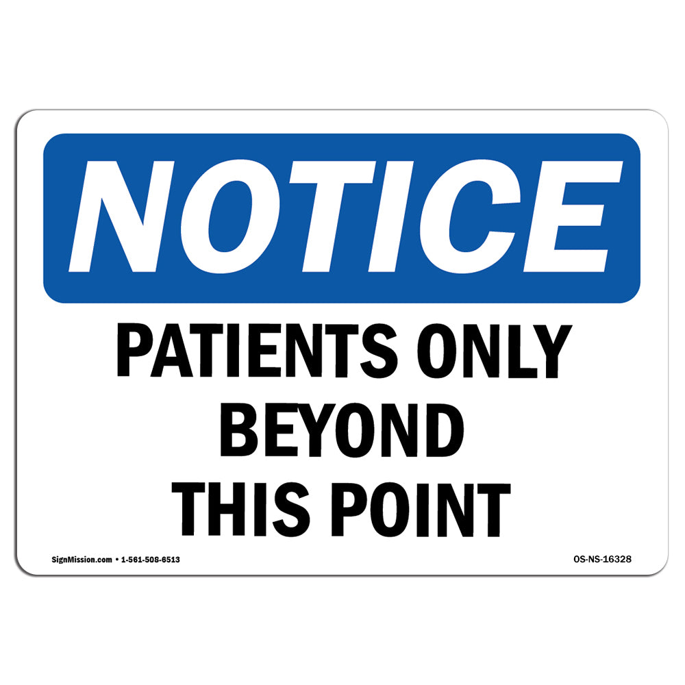 NOTICE Patients Only Beyond This Point