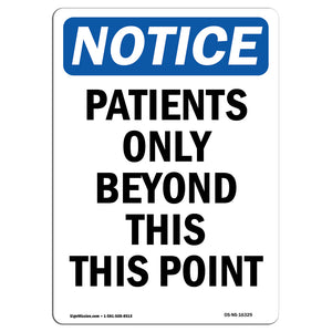 NOTICE Patients Only Beyond This Point