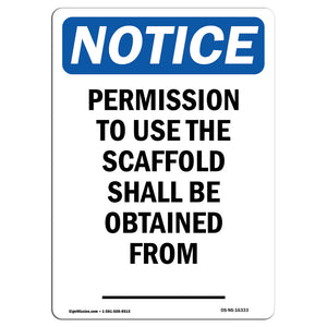 NOTICE Permission To Use The Scaffold Obtained from