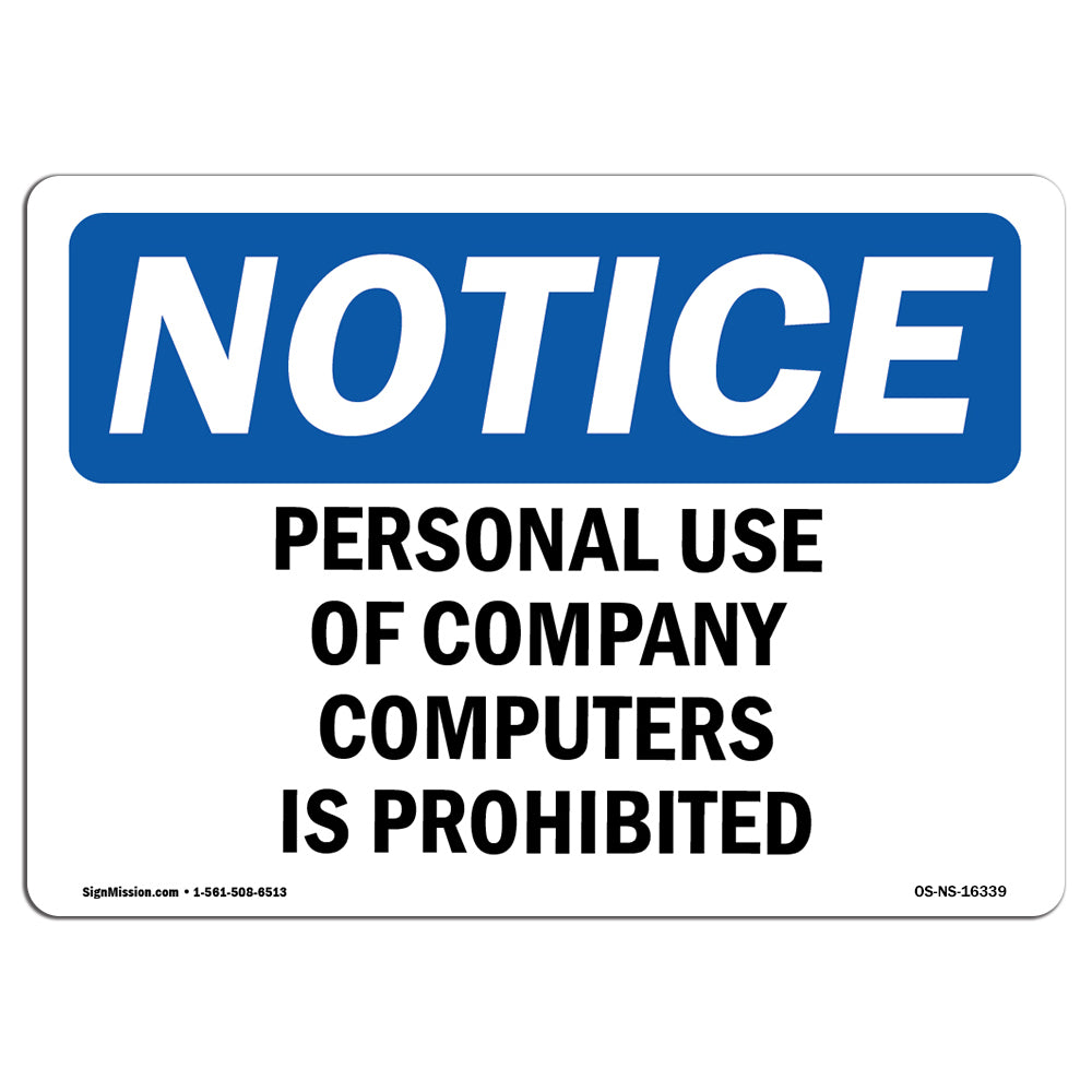 NOTICE Personal Use Of Computers Prohibited