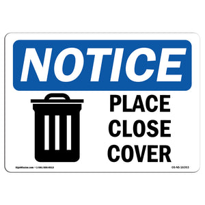 NOTICE Please Close Cover