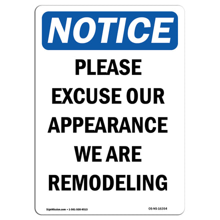 NOTICE Please Excuse Our Appearance Remodeling