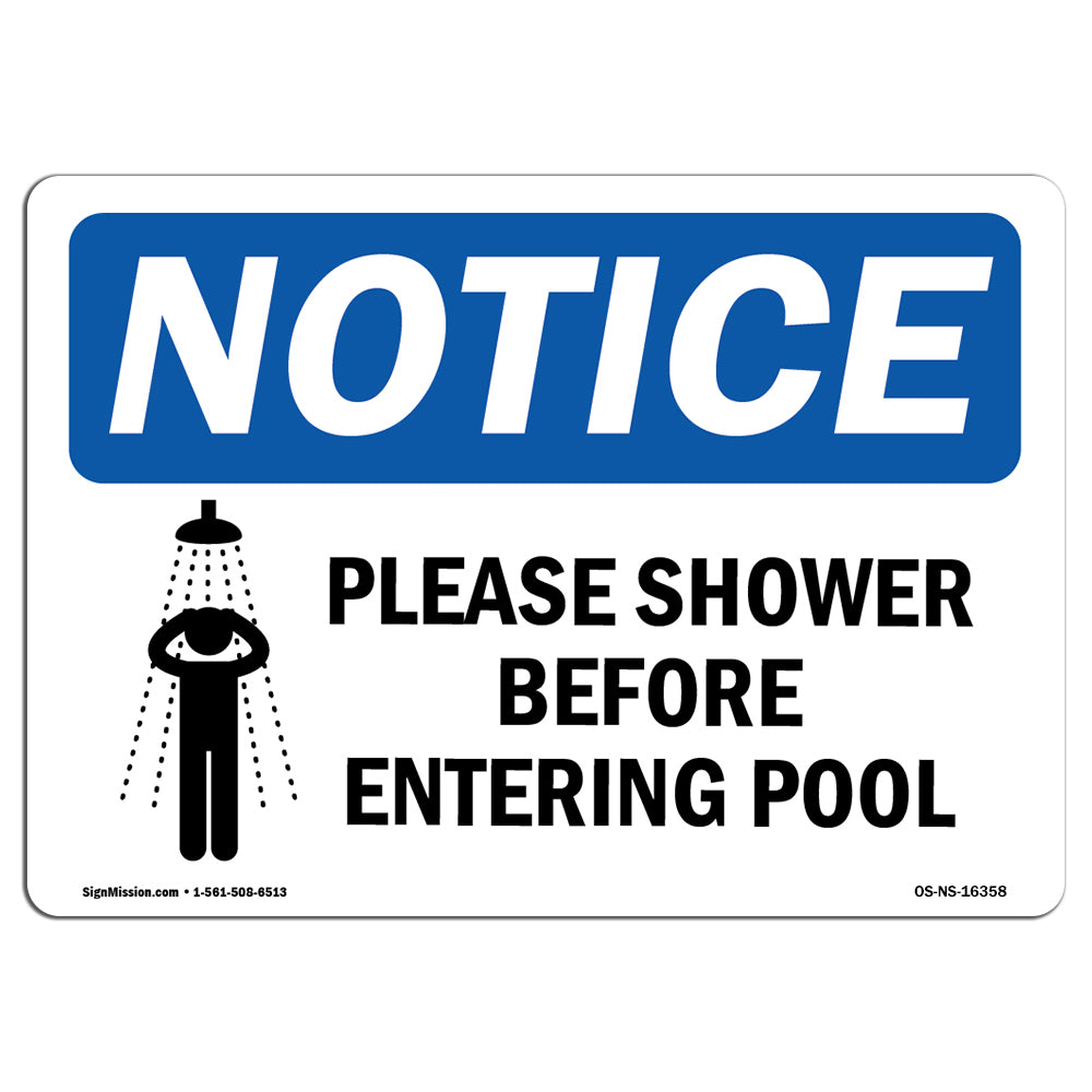 NOTICE Please Shower Before Entering Pool