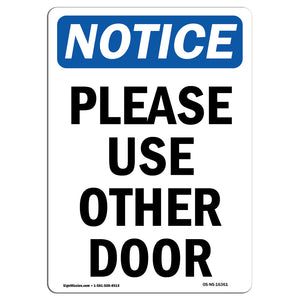 NOTICE Please Use Other Door