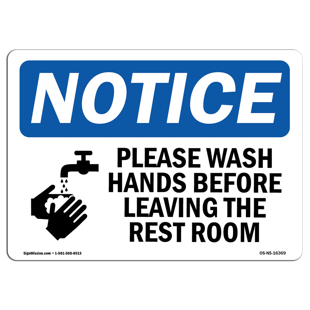 NOTICE Please Wash Hands Before Leaving Restroom