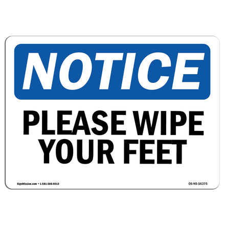 NOTICE Please Wipe Your Feet