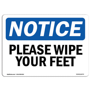 NOTICE Please Wipe Your Feet