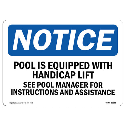 NOTICE Pool Is Equipped With Accessible Lift