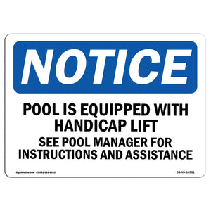 NOTICE Pool Is Equipped With Accessible Lift