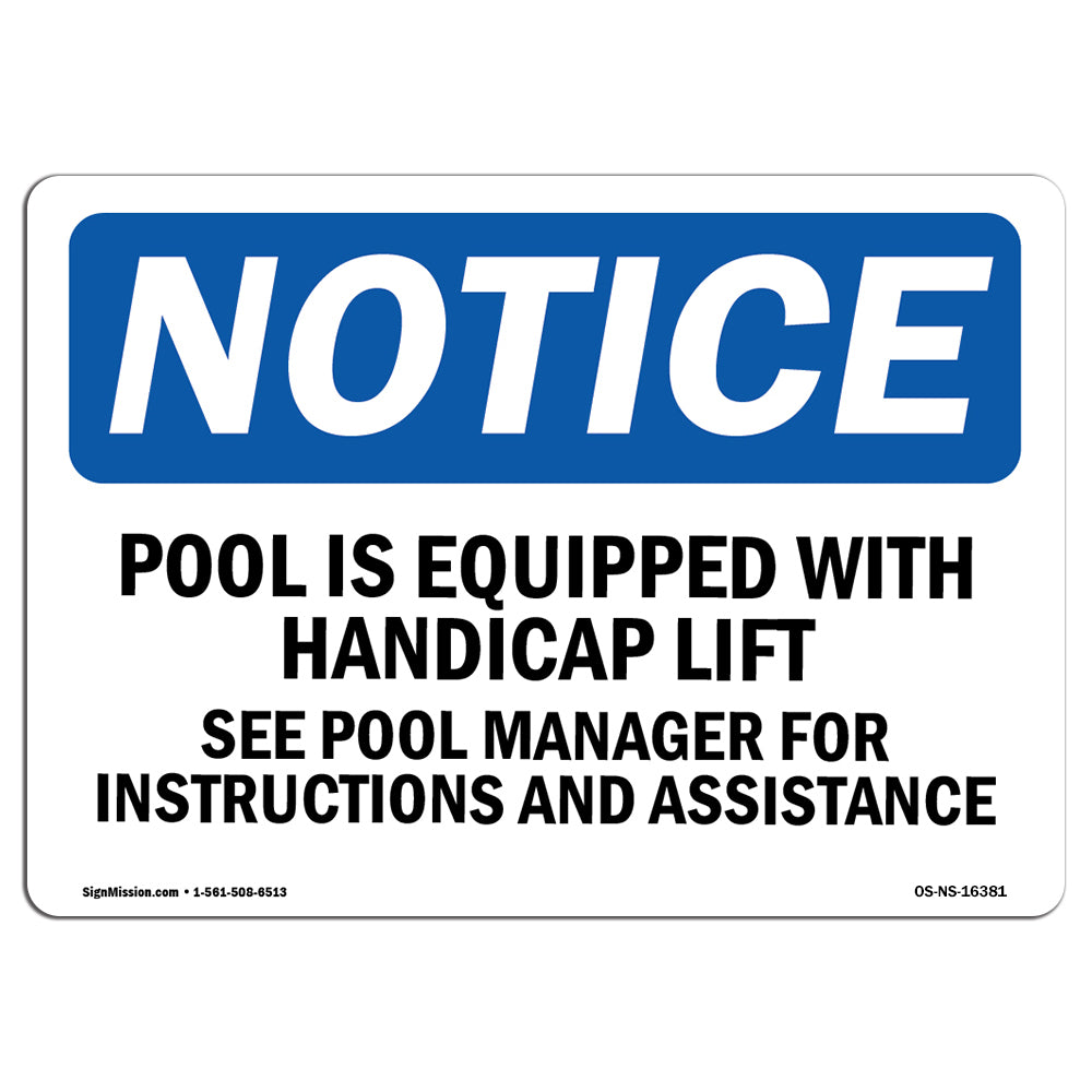 NOTICE Pool Is Equipped With Accessible Lift