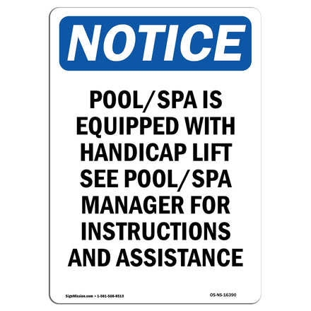 NOTICE Pool Spa Is Equipped With Accessible Lift