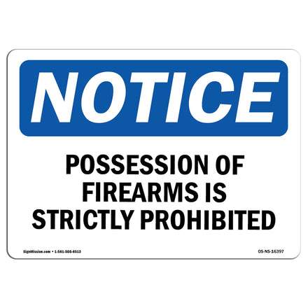 NOTICE Possession Of Firearms Is Prohibited