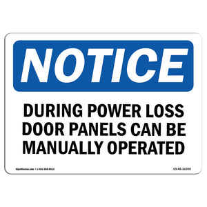 NOTICE Power Loss Door Panels Can Be Manual