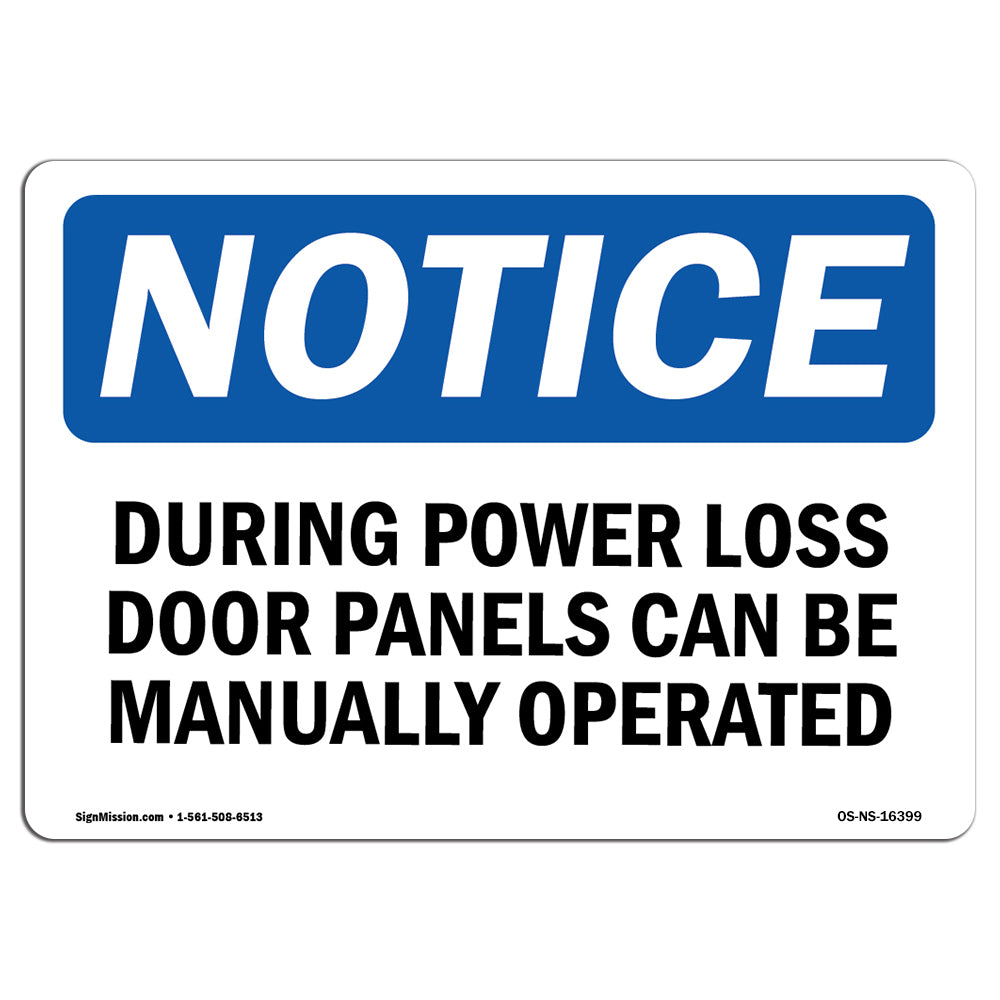 NOTICE Power Loss Door Panels Can Be Manual