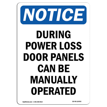 NOTICE Power Loss Door Panels Can Be Manual