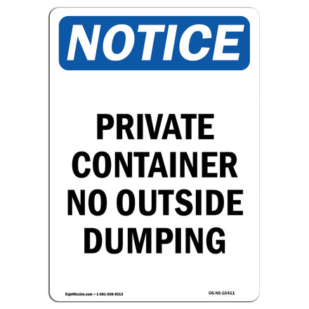 NOTICE Private Container No Outside Dumping