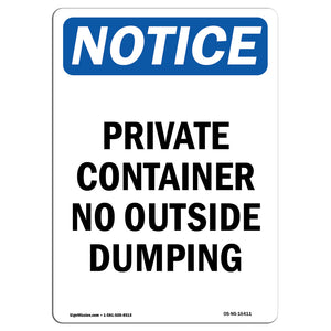 NOTICE Private Container No Outside Dumping