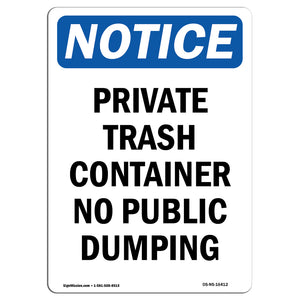 NOTICE Private Container No Public Dumping