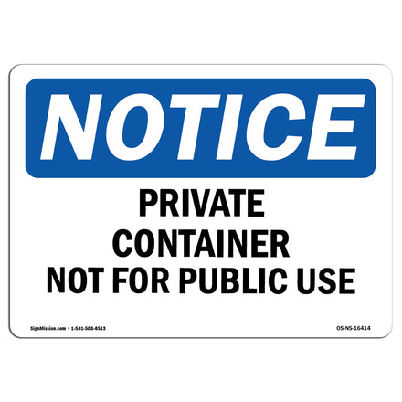 NOTICE Private Container Not For Public Use