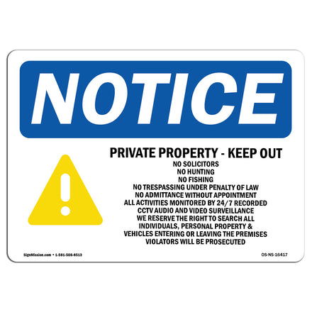 NOTICE Private Property Keep Out No Solicitors