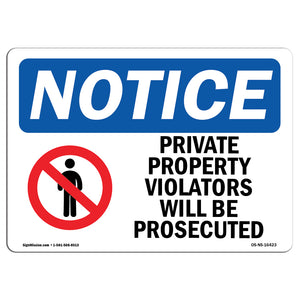 NOTICE Private Property Violators Prosecuted