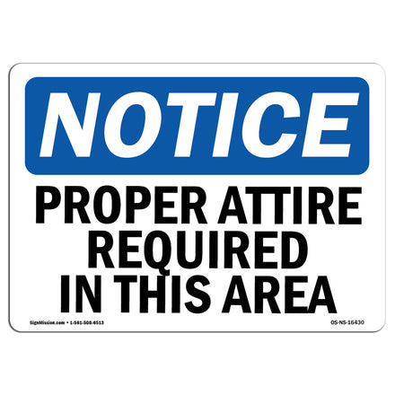 NOTICE Proper Attire Required In This Area