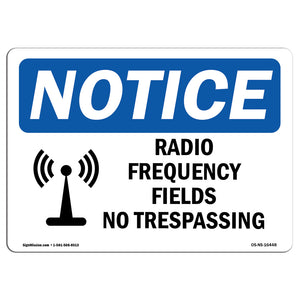 NOTICE Radio Frequency Fields No Trespassing