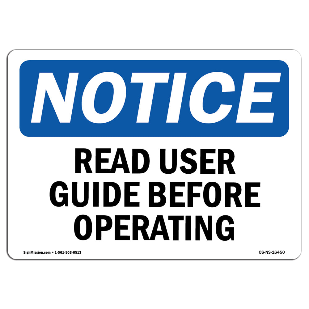 NOTICE Read User Guide Before Operating