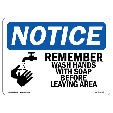 NOTICE Remember Wash Hands With Soap Sign