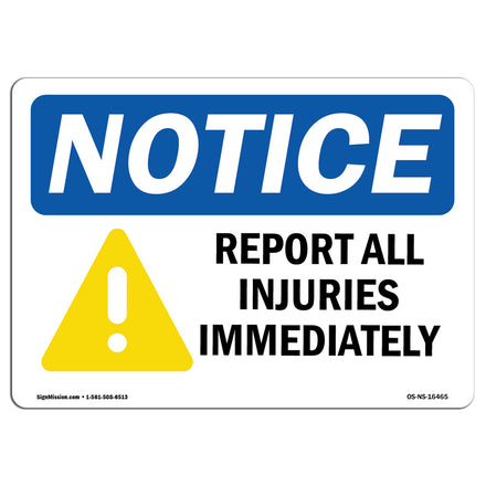 NOTICE Report All Injuries Immediately Symbol