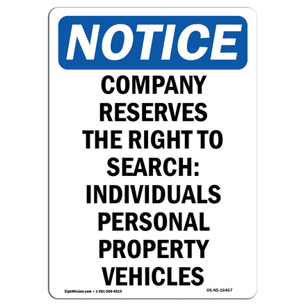 NOTICE Company Reserves The Right To Search