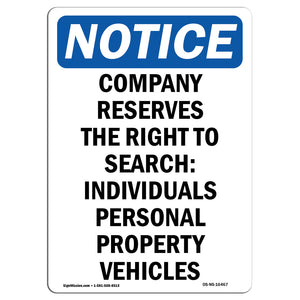 NOTICE Company Reserves The Right To Search