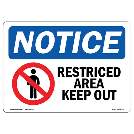 NOTICE Restricted Area Keep Out