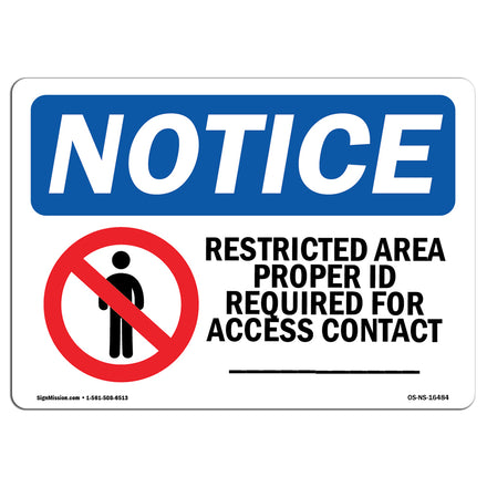 NOTICE Restricted Area Proper Id Contact Custom