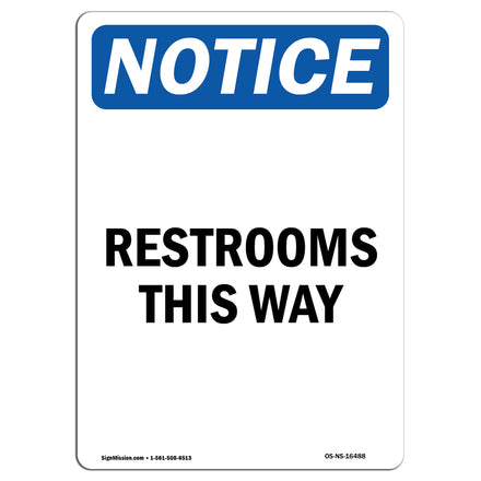 NOTICE Restrooms This Way