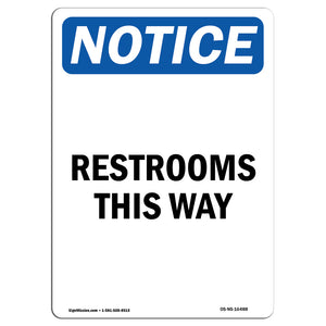 NOTICE Restrooms This Way